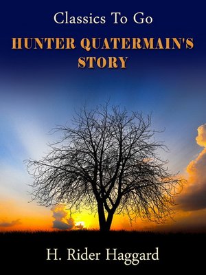 cover image of Hunter Quatermain's Story